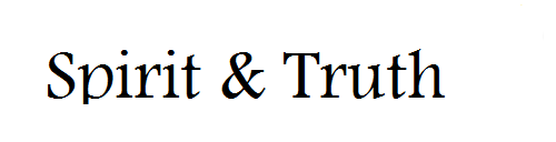 Spirit & Truth Forum